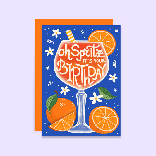Oh Spritz It's Your Birthday | Aperol Birthday Card | Summer Cocktail