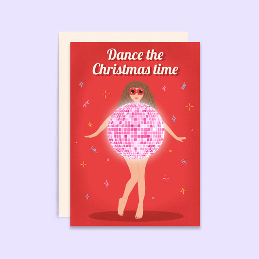 Dance The Christmas Time Card | Disco Ball Christmas Card | Holiday Card | Seasonal Card | Wholesale