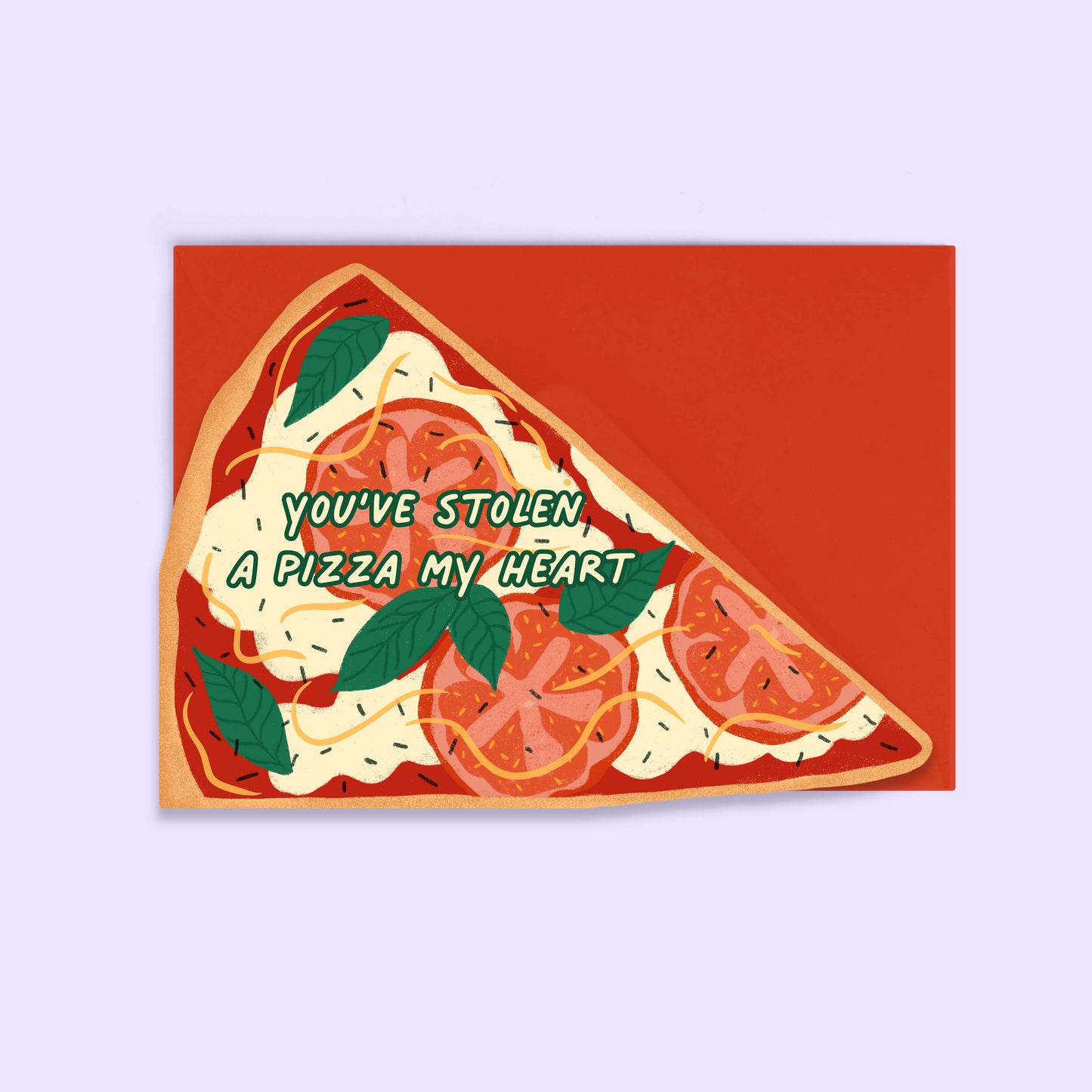 You've Stolen A Pizza My Heart Love Card | Pizza Slice Anniversary Card | Valentine’s Card