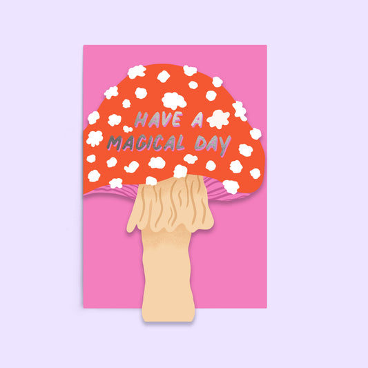 Have A Magical Day Mushroom Card | Silver Foil Birthday Card