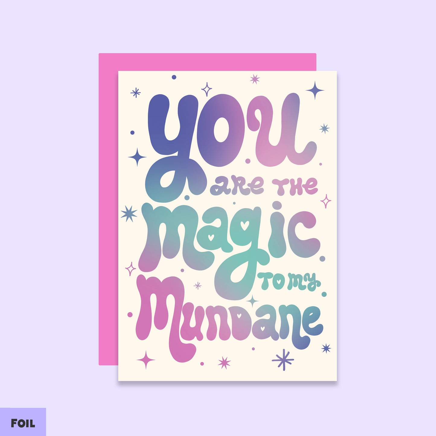 Valentine's Day Card Magic To My Mundane | Anniversary Card