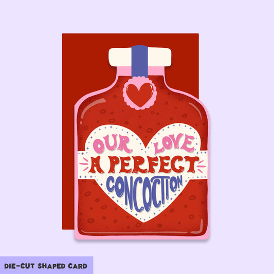 Love Potion Perfect Concoction Valentine's Day Die Cut Card