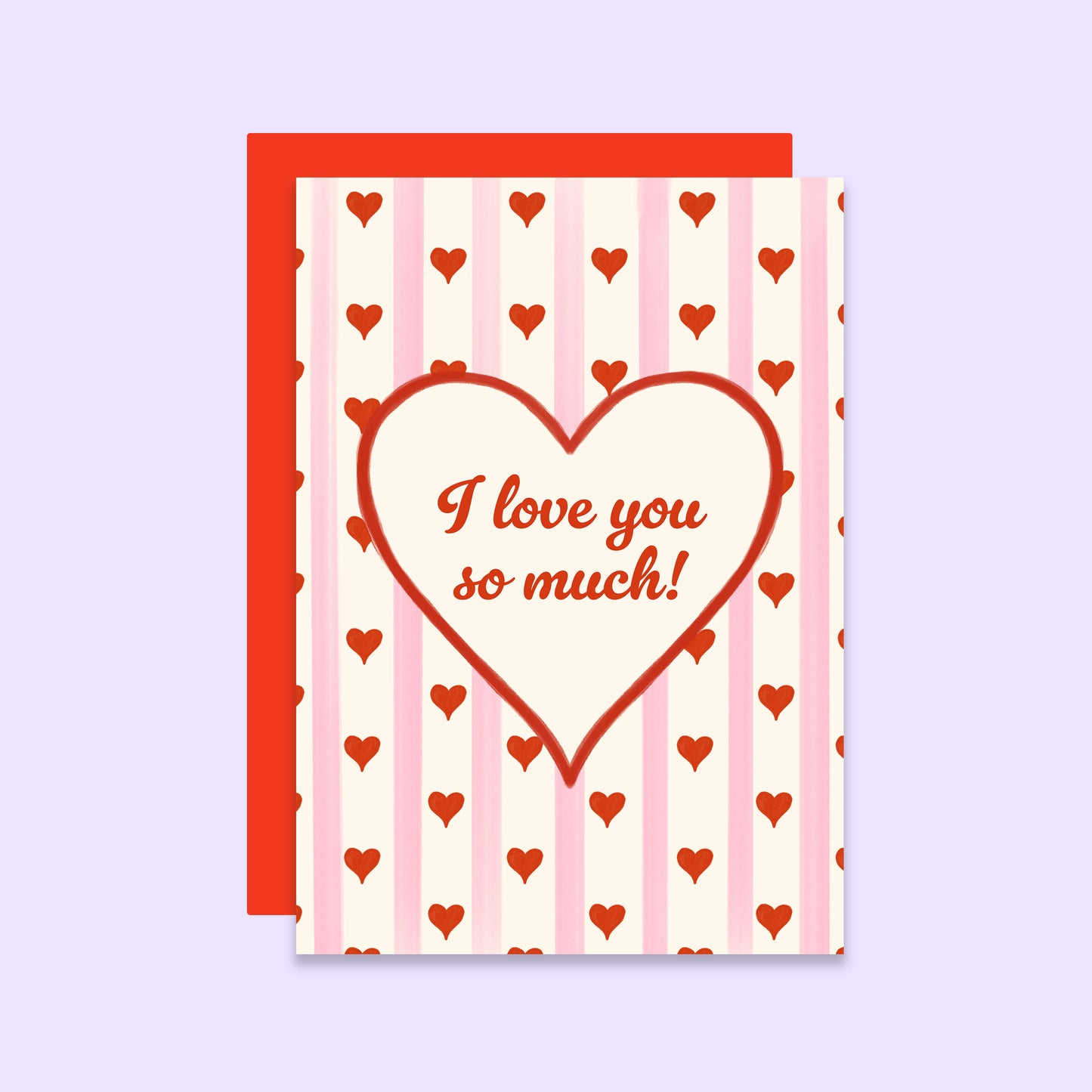 I Love You So Much Valentine's Day Card