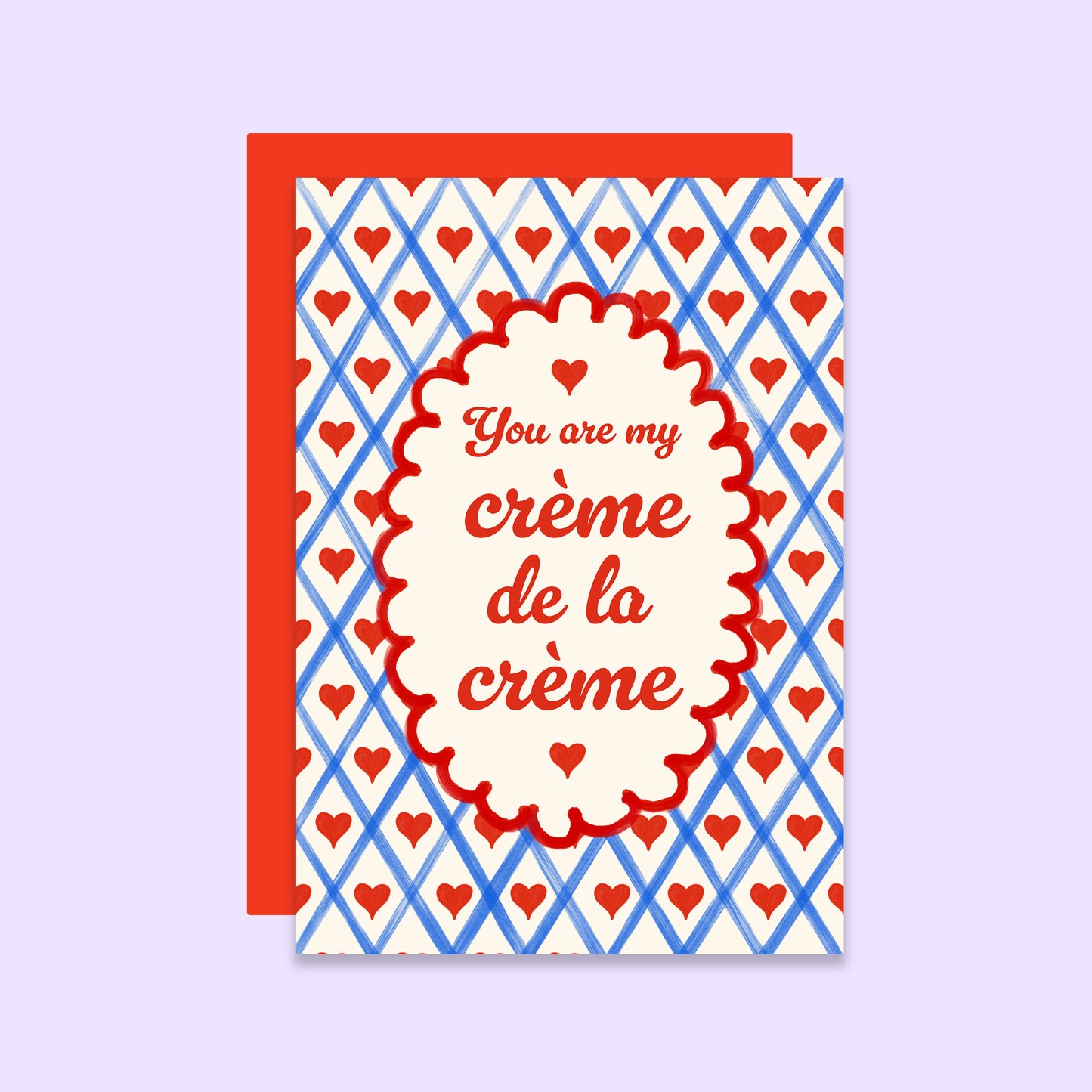 You're My Creme De La Creme Valentine's Day Card