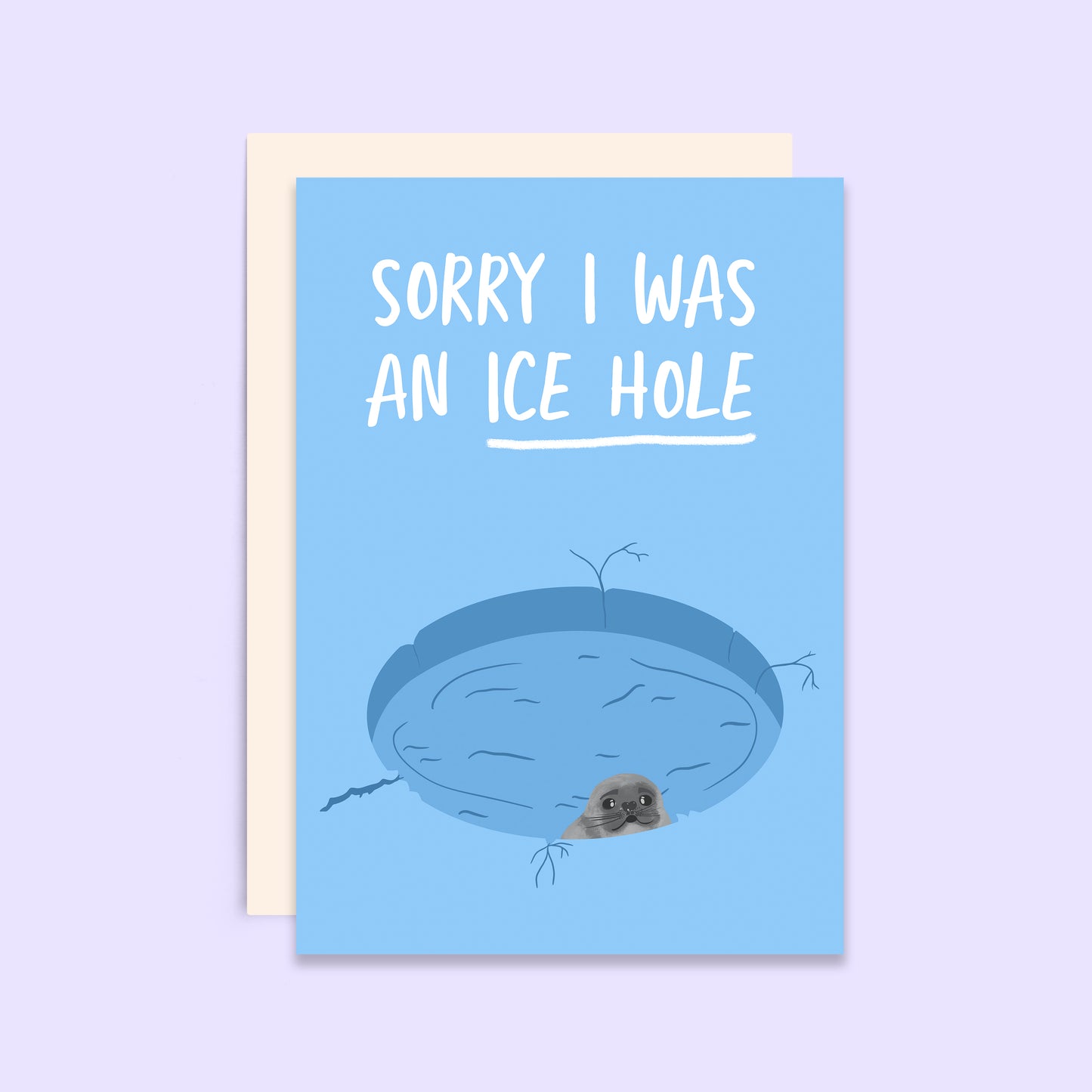 Ice Hole | Sorry Card | Apology Card | Funny Sorry Card