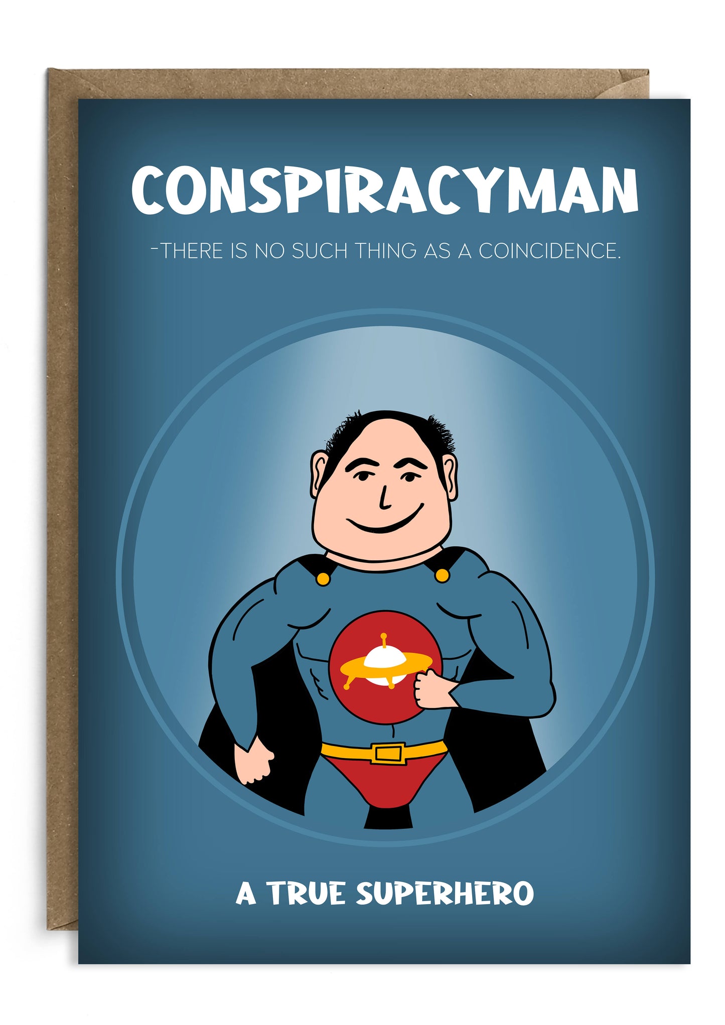 Funny Father's Day Card - Conspiracyman - For Superhero Dads Who Don't Believe In Coincidences