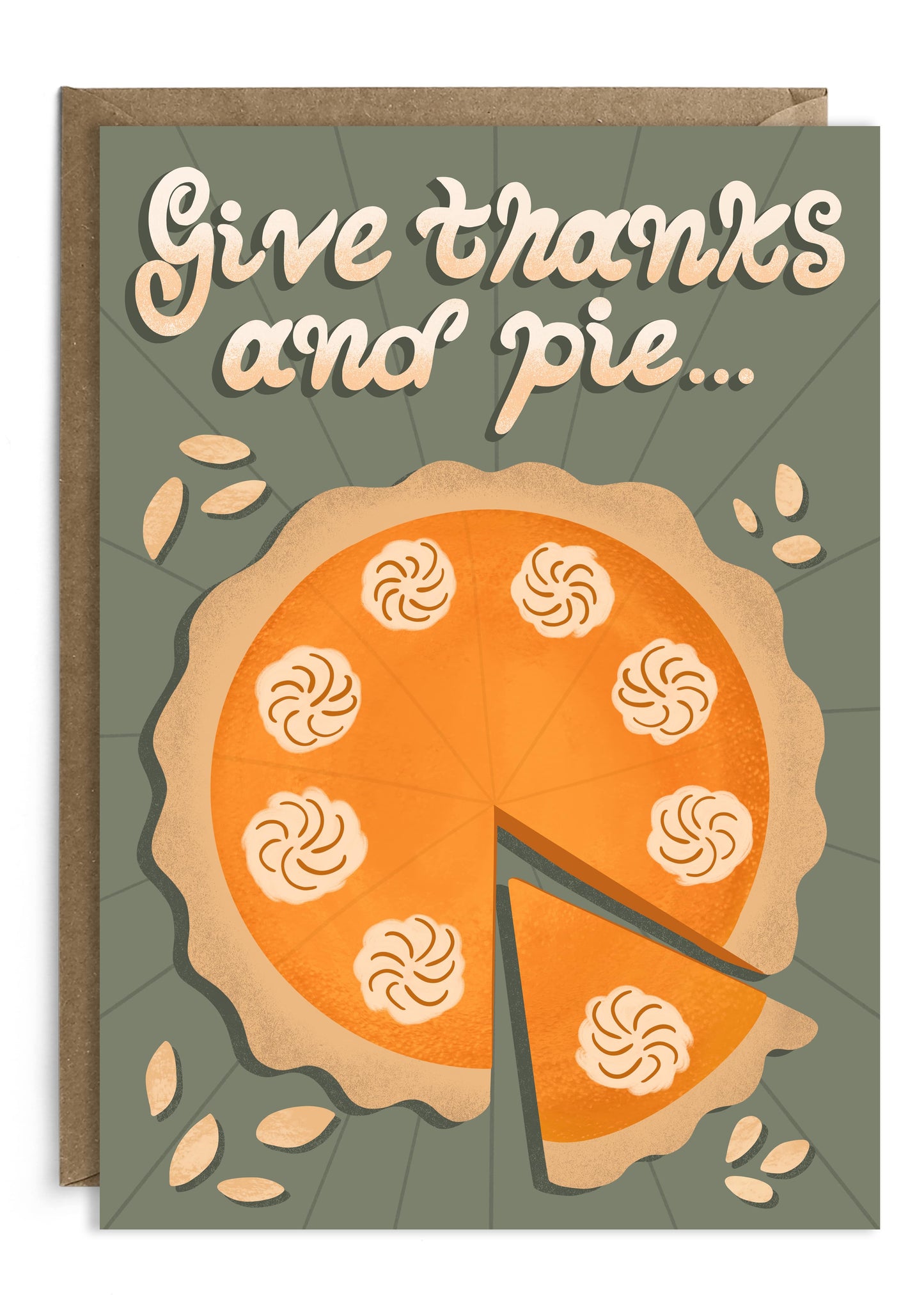 Give Thanks And Pie Funny Thanksgiving Card