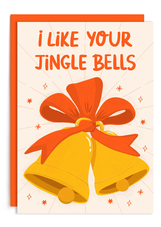 I Like Your Jingle Bells | Funny Christmas Card | Holiday