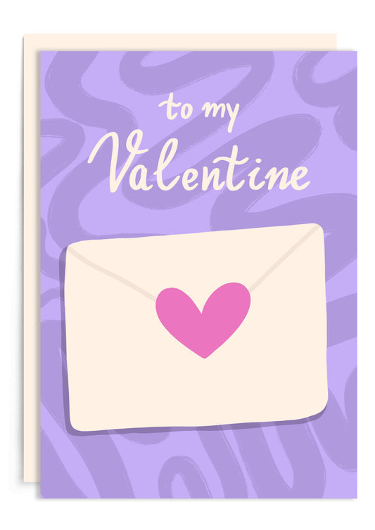 To My Valentine | Romantic Love Letter Valentine's Day Card | Long Distance Love