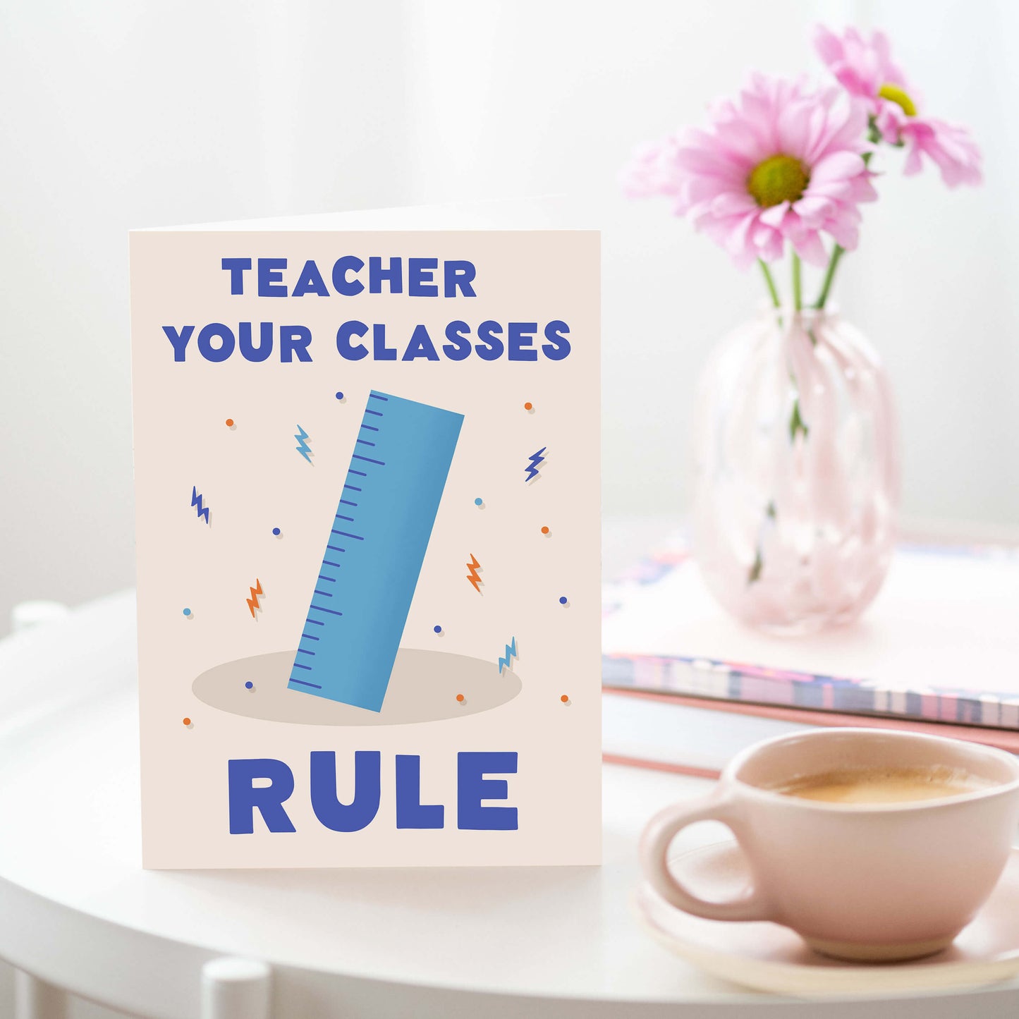 Your Classes Rule Teacher Card | Thank You Teacher Cards