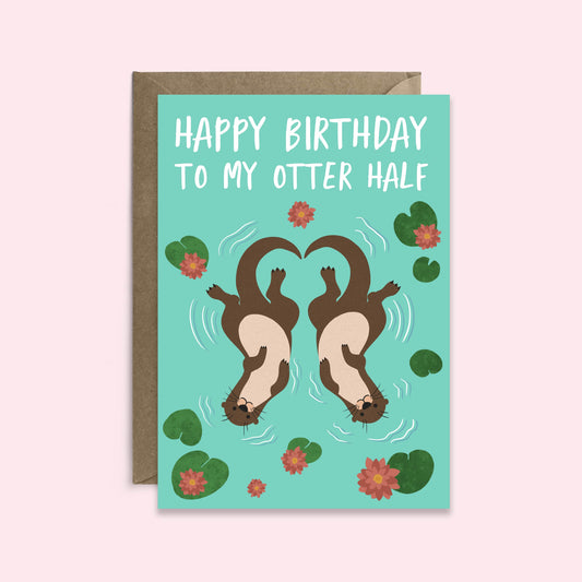 Otter Half Birthday | Husband Birthday | Wife Birthday