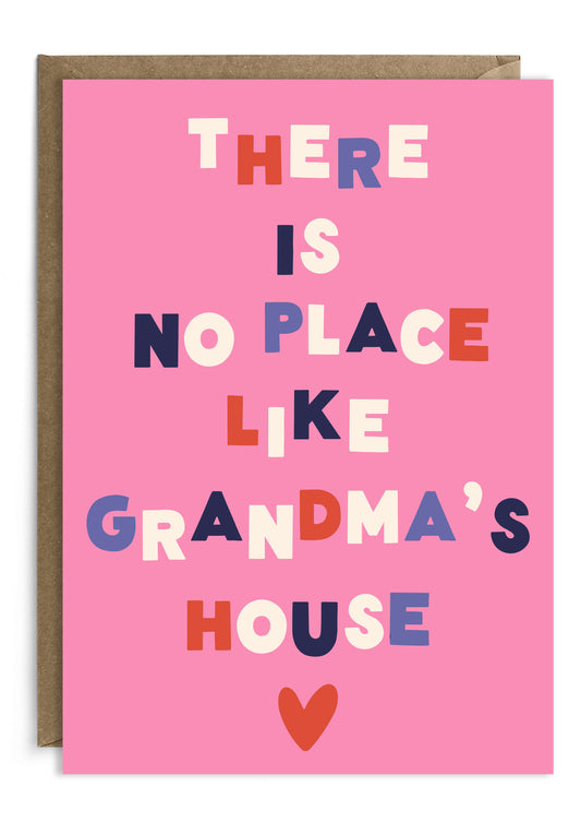 No Place Like Grandma's House | Grandma Card | Mother’s Day