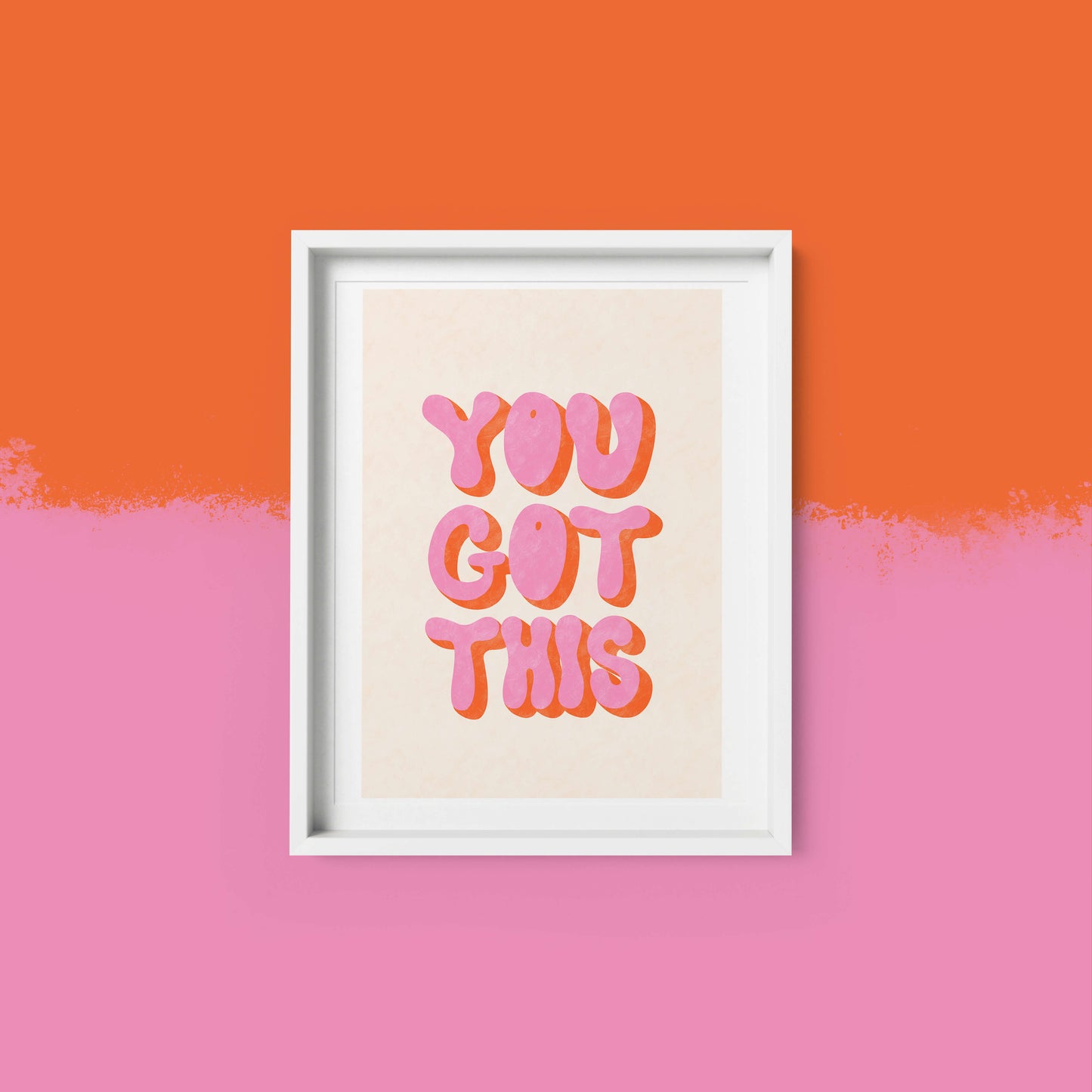 You Got This - Art Print | Home Decor | Office Wall Art