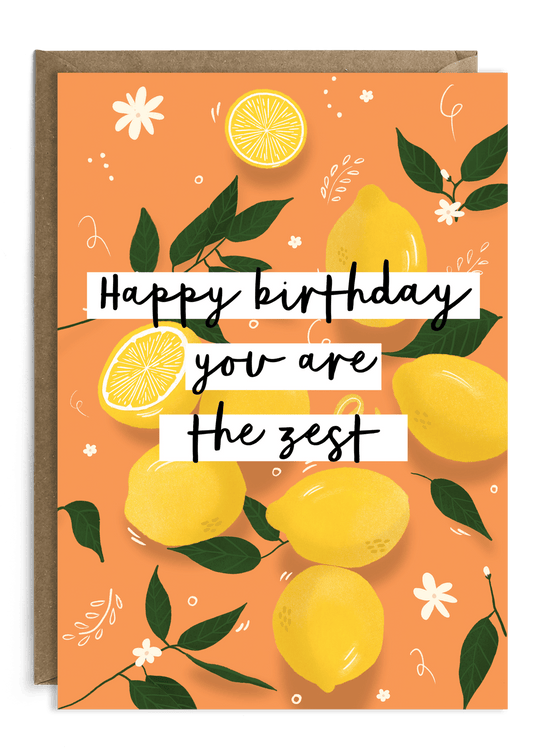 Birthday card with lemon pun - you're the zest in orange
